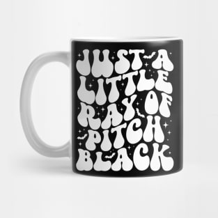 Just a Little Ray of Pitch Black Mug